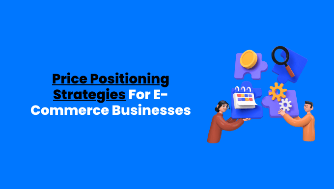 E-commerce Price Positioning Strategies