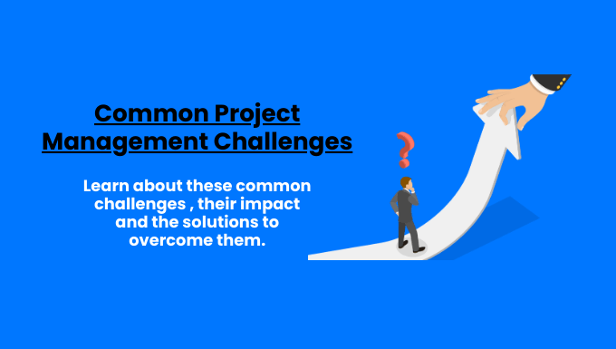 Project Management Challenges